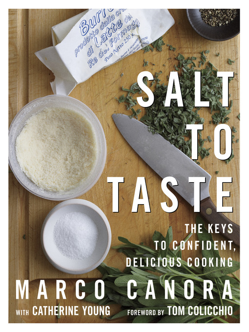 Title details for Salt to Taste by Marco Canora - Available